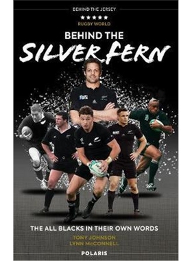 预订Behind the Silver Fern:The All Blacks in their Own Words