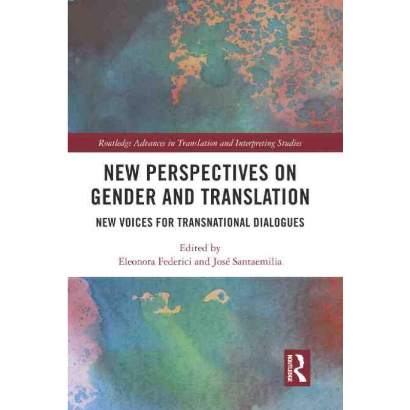 按需印刷不退不换TF New Perspectives on Gender and Translation[9780367369989]