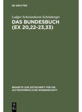 按需印刷DEG Das Bundesbuch (Ex 20,22 23,33)[9783110124040]