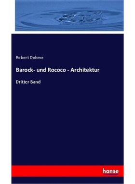 预订【德语】Barock- und Rococo - Architektur[9783337394226]