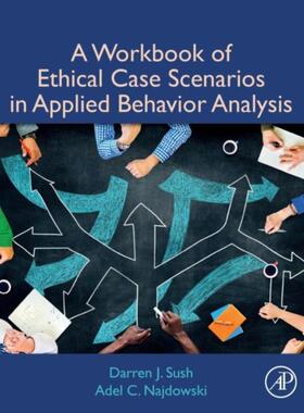 预订不退不换A Workbook of Ethical Case Scenarios in Applied Behavior Analysis