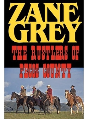 按需印刷The Rustlers of Pecos County[9781604502886]
