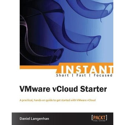 按需印刷Instant VMware vCloud Starter[9781849689960]