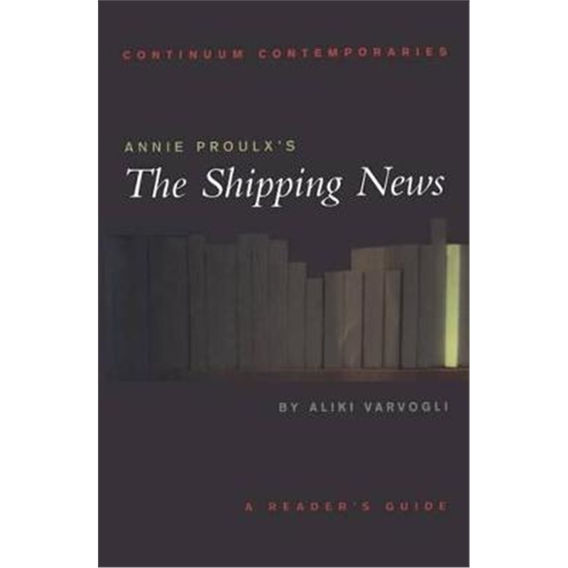 按需印刷Annie Proulx s The Shipping News[9780826452337]