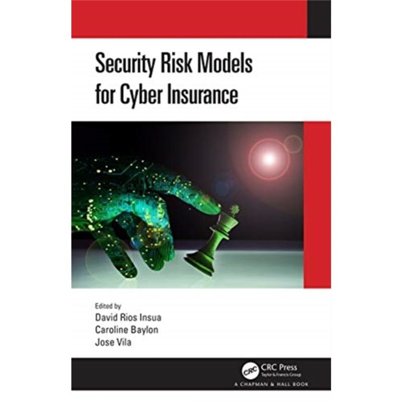 预订不退不换Security Risk Models for Cyber Insurance[9780367339494]