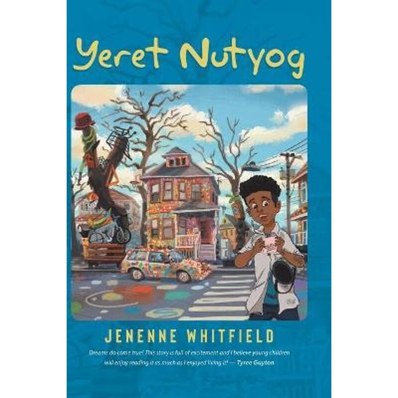 按需印刷不退不换 Yeret Nutyog:Inspired by Actual Life Events of Artist, Tyree Guyton, Founder of the Internationally