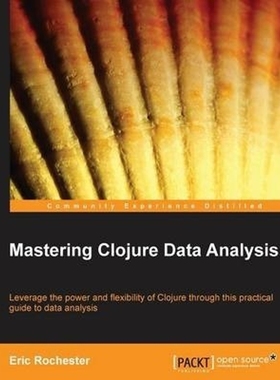 按需印刷Mastering Clojure Data Analysis[9781783284139]