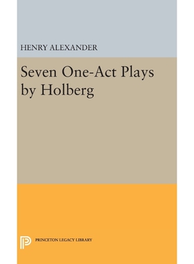 按需印刷Seven One-Act Plays by Holberg[9780691653433]