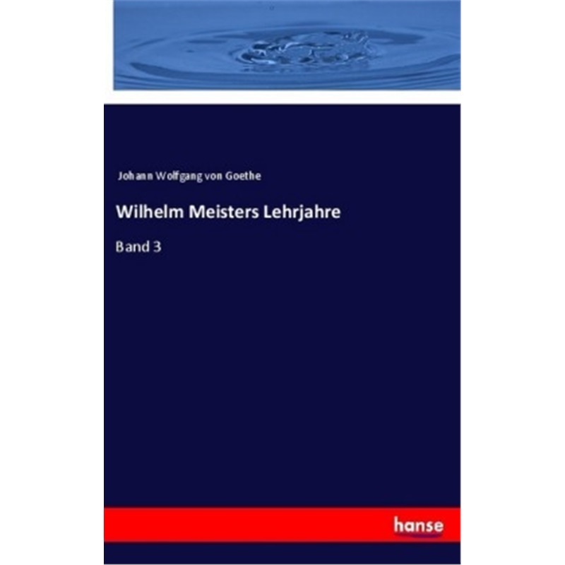 预订【德语】Wilhelm Meisters Lehrjahre[9783337354466]
