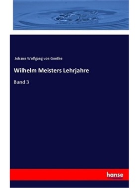 预订【德语】Wilhelm Meisters Lehrjahre[9783337354466]