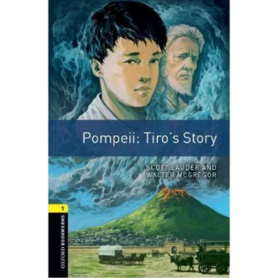 现货 Oxford Bookworms Library: Level 1:: Pompeii: Tiro's Story:Graded readers for secondary and adult learners