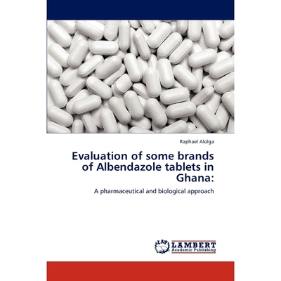 按需印刷Evaluation of some brands of Albendazole tablets in Ghana[9783847379522]