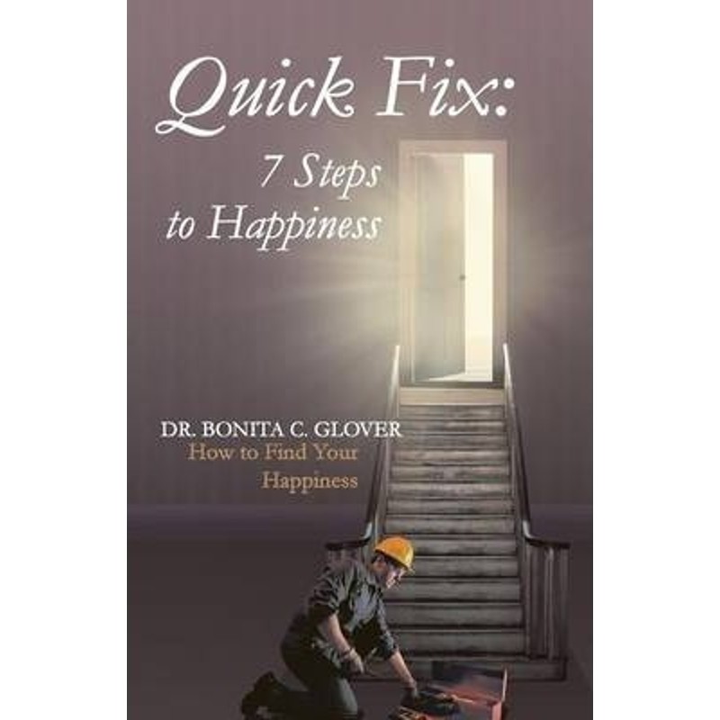 预订quick fix:seven steps to happiness: how to find your
