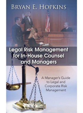 按需印刷不退不换Legal Risk Management for In-House Counsel and Managers[9781482896374]