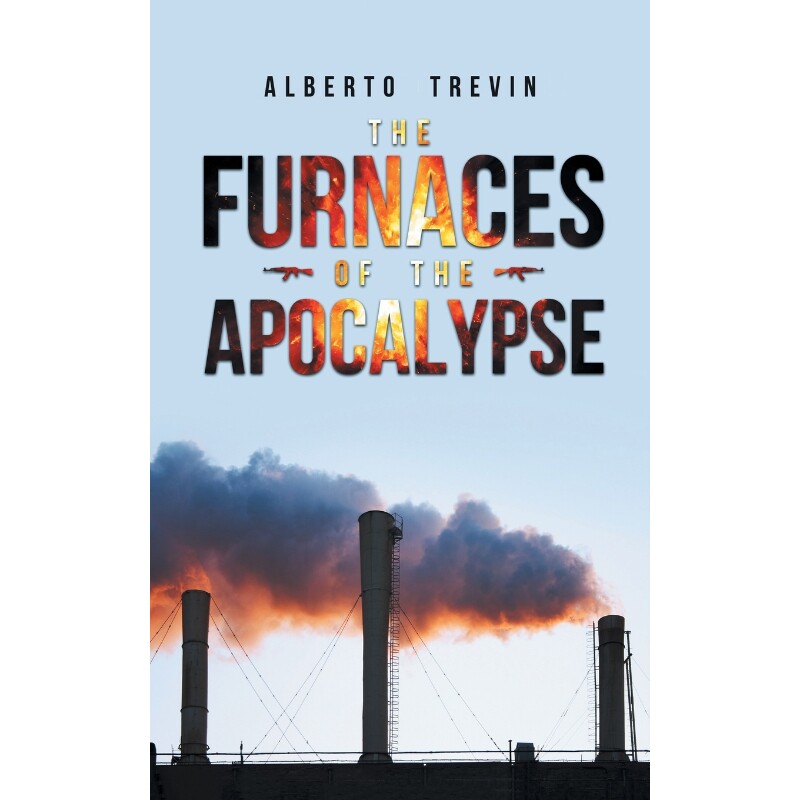 按需印刷不退不换The Furnaces of the Apocalypse[9781524698607]