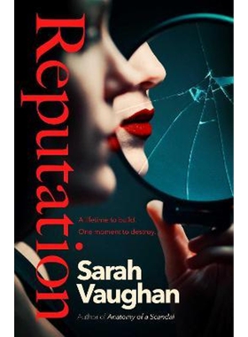 预订不退不换Reputation:the thrilling new novel from the bestselling author of Anatomy of a Scandal