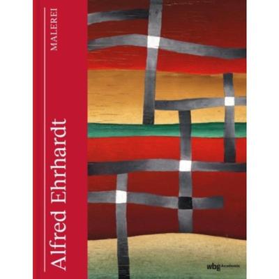 预订【德语】 Alfred Ehrhardt - Malerei: