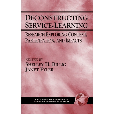 按需印刷不退不换Deconstructing Service-Learning[9781593110710]