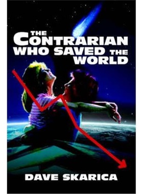 按需印刷The Contrarian Who Saved the World[9780595378135]