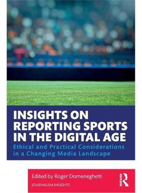按需印刷不退不换  Insights on Reporting Sports in the Digital Age:Et