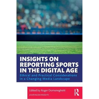 按需印刷  Insights on Reporting Sports in the Digital Age:Et