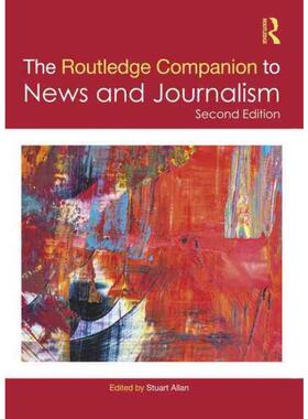 按需印刷不退不换TF The Routledge Companion to News and Journalism[9781032005850]