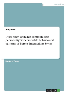 预订不退不换Does body language communicate personality? Oberservable behavioural patterns of Berens Interactions