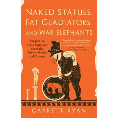 预订不退不换Naked Statues, Fat Gladiators, and War Elephants[9781633887022]