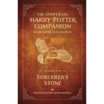 预订The Unofficial Harry Potter Companion Volume 1: Sorcerer's Stone:An in-depth exploration