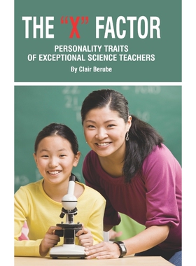 按需印刷The X Factor; Personality Traits of Exceptional Science Teachers (Hc)[9781617350368]