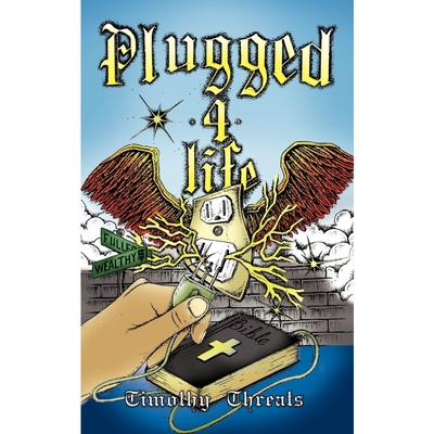 按需印刷Plugged 4 Life[9781463430290]