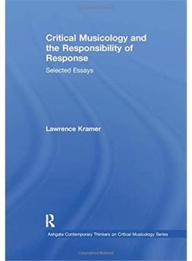 预订Critical Musicology and the Responsibility of Response[9781138378438]