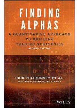 按需印刷Finding Alphas:A Quantitative Approach to Building Trading Strategies[9781119571216]