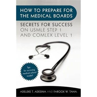 按需印刷How to Prepare for the Medical Boards:Secrets for Success on USMLE Step 1 and COMLEX Level 1[9781450298131]