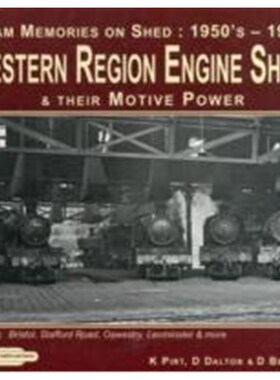预订Steam Memories 1950's-1960's Western Region Engine Sheds:and Their Motive Power, Including; Bristol, Stafford Rd, Os