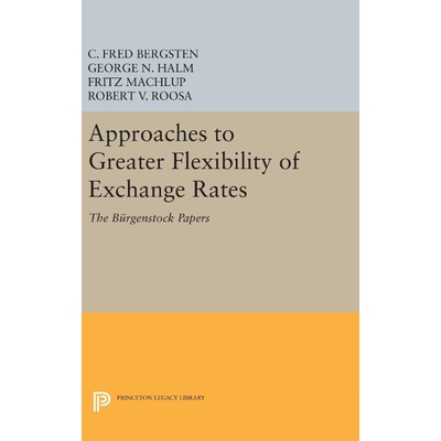 按需印刷Approaches to Greater Flexibility of Exchange Rates[9780691647814]