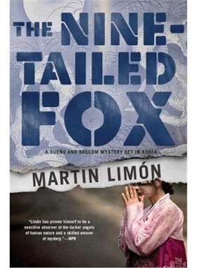 预订The Nine-tailed Fox:A Sueno and Bascom Novel