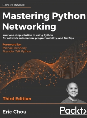按需印刷Mastering Python Networking - Third Edition[9781839214677]
