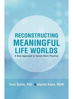 按需印刷Reconstructing Meaningful Life Worlds[9781462006175]