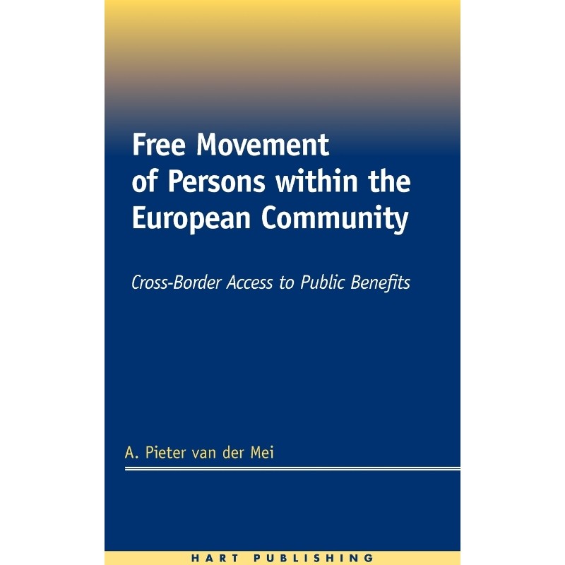 按需印刷不退不换Free Movement of Persons Within the European Community[9781841132884]