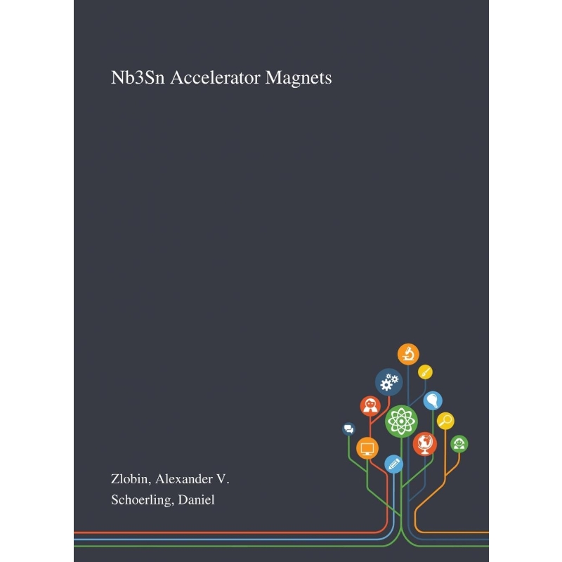 按需印刷Nb3Sn Accelerator Magnets[9781013271359]