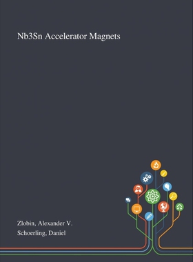 按需印刷不退不换Nb3Sn Accelerator Magnets[9781013271359]