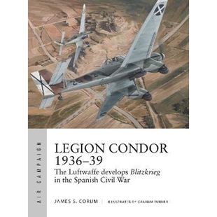 Blitzkrieg Condor Luftwaffe 预订Legion Civil Spanish 1936 War The the develops