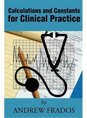 按需印刷Calculations and Constants for Clinical Practice[9780595215034]