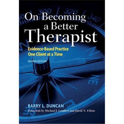 预订不退不换On Becoming a Better Therapist:Evidence-Based Practice One Client at a Time