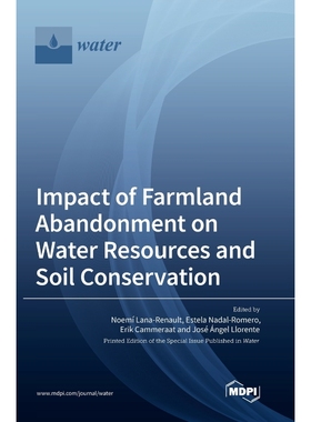按需印刷Impact of Farmland Abandonment on Water Resources and Soil Conservation[9783039366118]