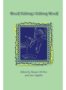 按需印刷Woolf Editing / Editing Woolf[9780979606694]