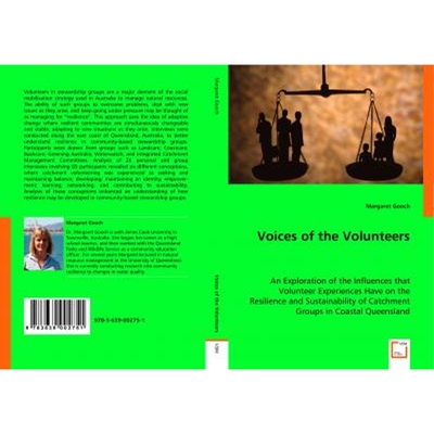 预订Voices of the Volunteers - An Exploration of the Influences that Volunteer Experiences Have on the R