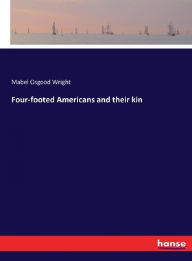 按需印刷Four-footed Americans and their kin[9783337124014]