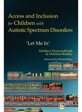 按需印刷不退不换Access and Inclusion for Children with Autistic Spectrum Disorders[9781853029868]